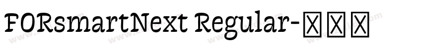 FORsmartNext Regular字体转换 FORsmartNext Regular字体转换
